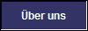  �ber uns 